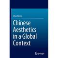 Chinese Aesthetics in a Global Context - Paperback