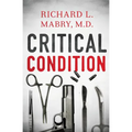 The Critical Condition - Paperback