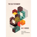 The Old Testament in 12 Verses - Paperback