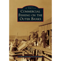 Commercial Fishing on the Outer Banks - Paperback