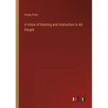 A Voice of Warning and Instruction to All People - Paperback