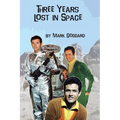 Three Years Lost in Space - Paperback