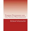 Timpani Technique for the Young Percussionist - Paperback