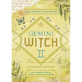Gemini Witch: Unlock the Magic of Your Sun Sign - Paperback