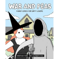 War and Peas: Funny Comics for Dirty Lovers - Paperback