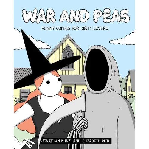 War and Peas: Funny Comics for Dirty Lovers - Paperback
