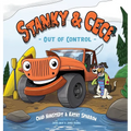 Stanky & Cece: Out of Control - Hardcover