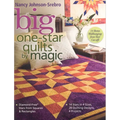 Big One-Star Quilts by Magic: - Diamond-Free(r) Stars from Squares & Rectangles - 14 Stars in 4 Sizes, 28 Quilting Designs, 4 Projects - Paperback