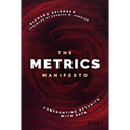 The Metrics Manifesto: Confronting Security with Data - Hardcover