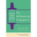 Self Renewing Congregation: Organizational Strategies for Revitalizing Congregational Life - Paperback