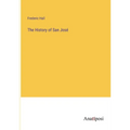 The History of San José - Paperback