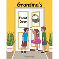 Grandma's Front Door - Paperback