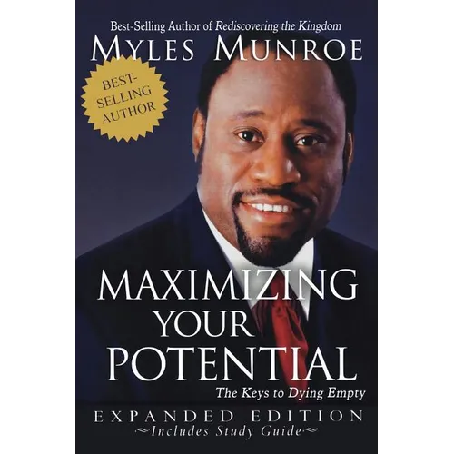 Maximizing Your Potential: The Keys to Dying Empty - Paperback