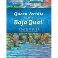 Queen Vernita Visits Baja Quail - Paperback
