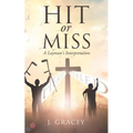 Hit or Miss - Paperback
