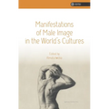 Manifestations of Male Image in the World's Cultures - Paperback