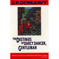 The Destinies of Darcy Dancer, Gentleman - Paperback
