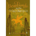 Brumbletide and the Triad Champion - Paperback