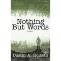 Nothing But Words - Paperback
