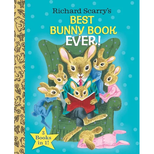 Richard Scarry's Best Bunny Book Ever! - Hardcover