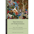 The Epistle of Forgiveness: Volumes One and Two - Paperback