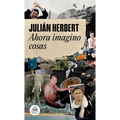 Ahora Imagino Cosas / Now I Imagine Things - Paperback
