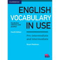 English Vocabulary in Use Pre-Intermediate and Intermediate Book with Answers: Vocabulary Reference and Practice - Paperback