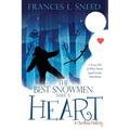 The Best Snowmen Have A Heart - Paperback