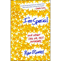 I'm Special: And Other Lies We Tell Ourselves - Paperback