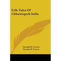 Folk Tales Of Chhattisgarh India - Paperback