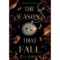 The Seasons that Fall - Hardcover