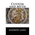 Custom and Myth - Paperback