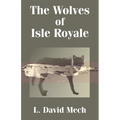 The Wolves of Isle Royale - Paperback