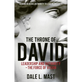 The Throne of David: Leadership and Authority - The Force of Vision - Paperback