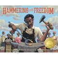 Hammering for Freedom: The William Lewis Story - Hardcover