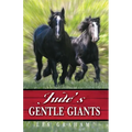 Jude's Gentle Giants - Paperback