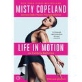 Life in Motion: An Unlikely Ballerina - Paperback