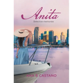 Anita: Selective Memories - Paperback