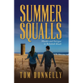 Summer Squalls: Murder and Romance in Rehoboth Beach - Hardcover