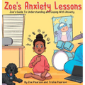 Zoe's Anxiety Lessons - Hardcover