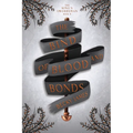 The Bind of Blood and Bonds - Paperback