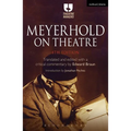 Meyerhold on Theatre - Paperback