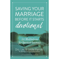 Saving Your Marriage Before It Starts Devotional: 52 Meditations for Spiritual Intimacy - Hardcover