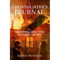 A Ghosthunter's Journal: The Paranormal Detectives in Seneca Country - Paperback