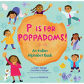 P Is for Poppadoms!: An Indian Alphabet Book - Hardcover