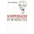 Schopenhauer in 90 Minutes - Hardcover
