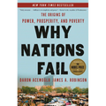 Why Nations Fail: The Origins of Power, Prosperity, and Poverty - Paperback