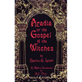 Aradia or the Gospel of the Witches - Paperback