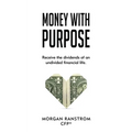Money With Purpose - Paperback