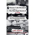 Women Code Breakers: The Best Kept Secret of WWII - True Stories of Female Code Breakers Whose Top-Secret Work Helped Win WWII - Paperback